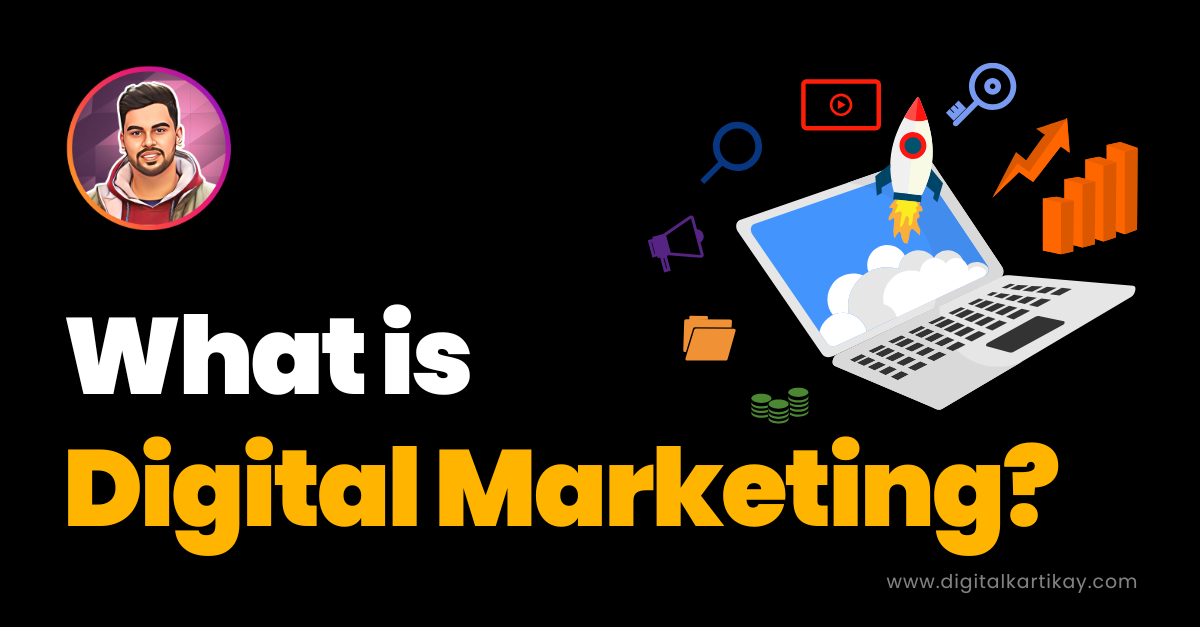 what is digital marketing